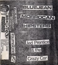 Bluejean Morrocan Hipsters — Jed Prentice & the Crazy Car cover