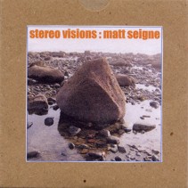 Matt Seigne — Stereo Visions cover